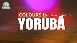 Discover the Colors of Yoruba Yoruba Colours [upl. by Garett]