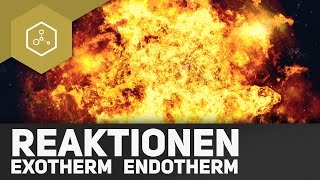 Was passiert bei exothermen und endothermen Reaktionen veraltet [upl. by Mapel661]