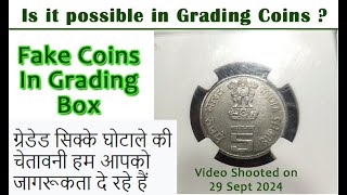 Coin Collectors Must Be Alert Graded Coins SCAM in INDIA  How to Avoid Learn Collect Earn [upl. by Margarita]