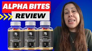 ALPHA BITES   BIG BEWARE   AlphaBites Review  Alpha Bites Reviews  Alpha Bites Gummies [upl. by Sclar]