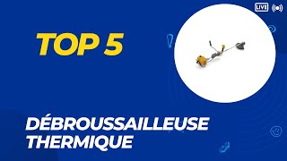 Top 5 Meilleures Débroussailleuse Thermique 2024  Les 5 Débroussailleuse Thermique Modèles [upl. by Noiwtna]