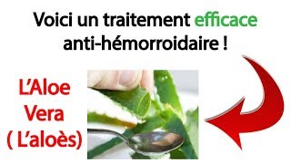 Comment Soulager les Hémorroides externes avec L’Aloe Vera [upl. by Erdnad]