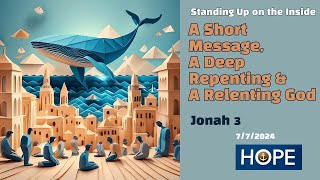 Jonah A Short Message A Deep Repenting amp A Relenting God [upl. by Nylacaj]