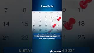 Lista de feriados em 2024 é divulgada 20 de novembro vira feriado nacional [upl. by Menell]