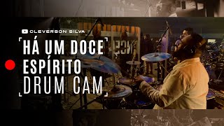 Cleverson Silva  Há Um Doce Espírito  Drum Cam [upl. by Nnoryt443]