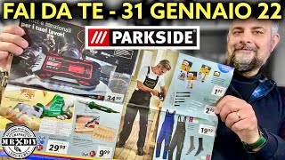 Volantino Parkside lidl fai da te 31 gennaio 2022 Caricabatteria auto e moto Seghetto ricaricabile [upl. by Ridglee]