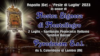 RAPALLO Ge  quotFESTE di LUGLIOquot 2024  PYRODREAM Srl Night Show [upl. by Wrigley]