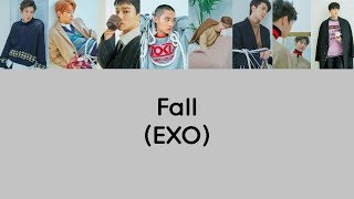 EXO  Fall Lyrics RomHanEng [upl. by Tab]