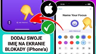 Jak dodać swoją nazwę na ekranie blokady iPhonea nowa aktualizacja [upl. by Ilaw381]