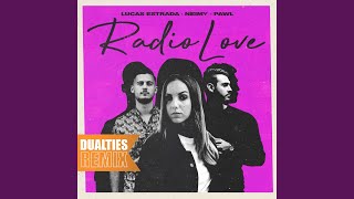 Radio Love Dualities Remix [upl. by Sybilla]