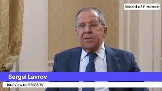 Sergei Lavrov Interview for BRICS TV [upl. by Nylidam]