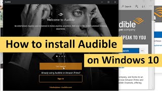 How to Install Audible on Windows 10 [upl. by Lorelei]