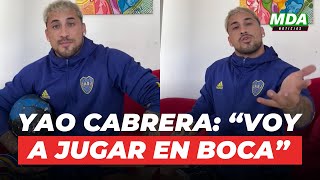 YAO CABRERA afirmó que JUGARÁ en BOCA “Spreen abrió el camino” [upl. by Etteloc994]