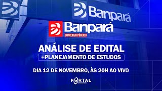 CONCURSO BANPARÁ ANÁLISE DE EDITAL  PLANEJAMENTO DE ESTUDOS [upl. by Yahs]