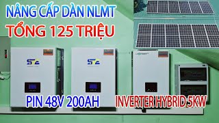 Nâng Cấp Hệ Thống Năng Lượng Mặt Trời 125Triệu  Pin SVE 48V 200Ah  Inverter Hybrid Luxpower 5kW [upl. by Arrik]