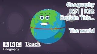 Geography  KS1  KS2  The world  BBC Teach [upl. by Gyimah]