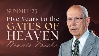 11 Five Years to the GATES OF HEAVEN  Pr Dennis Priebe  Be Ye Holy for I Am Holy  SUMMIT23 [upl. by Anadal]