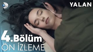 Yalan 4 Bölüm Ön İzleme  Ben sana kalbimle baktım kızım kanald [upl. by Akiehs]