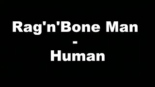 RagnBone Man  Human Hungarian lyrics\Magyar felirat [upl. by Kreager88]