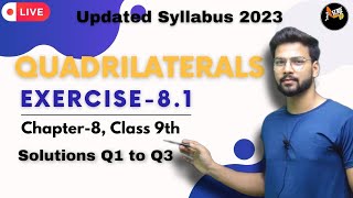 Exercise 81 solutions Q1 to Q3  Quadrilaterals  Chapter 8  Class 9th  Maths Ncert [upl. by Fachan]