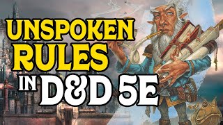 Unspoken Rules in DampD 5e [upl. by Solley471]