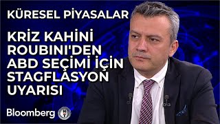 Küresel Piyasalar  Kriz Kahini Roubiniden ABD Seçimi İçin Stagflasyon Uyarısı  10 Ekim 2024 [upl. by Adirf]