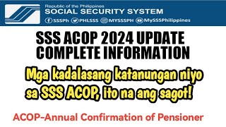 SSS ACOP 2024 NEW UPDATE Annual Confirmation of Pensioner [upl. by Chapa]