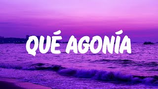 Yuridia Angela Aguilar  Qué Agonía LetraLyrics [upl. by Yadnus]