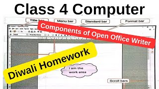 Computer Homework Class 4  Components of Open Office Writer [upl. by Ierbua]