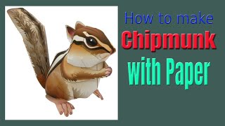 How to make Chipmunk with Paper  3D Paper Toys  Creative Park [upl. by Eimerej929]