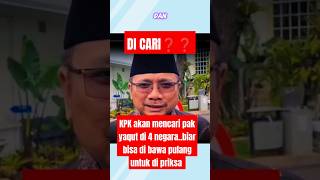 Bpak Yaqut akan di cari ke 4 negara oleh KPKviralvideo newsberitaterkini [upl. by Ocko]