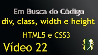 Div classes class width e height HTML5 a CSS3 aula 22 [upl. by Minne]