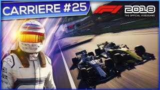 HULKENBERG NOUS LACHE PAS   F1 2018 Carrière 25 [upl. by Yehtomit]