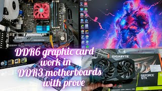 DDR6 graphic card work in ddr3 motherboard with prove also FPS check in games [upl. by Mlehliw]