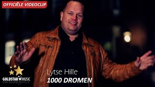 Lytse Hille  1000 Dromen Officiële Videoclip [upl. by Lisabet]