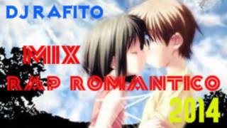 Mix Rap Romantico 2014 Lo mas nuevo [upl. by Guerin]