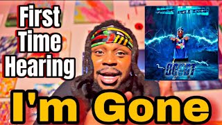 Nick Nittoli  I’m Gone FIRST REACTION [upl. by Nithsa]