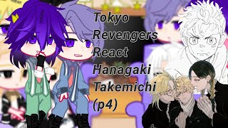 Tokyo Revengers React To Hanagaki TakemichiPart 4MiTakeSanTakeHaitaniTakeDraTakeby Daisy [upl. by Hilliary]