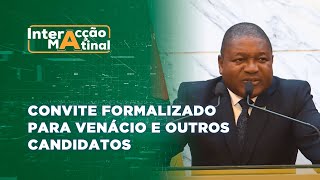 InteracçãoMatinal Convite Formalizado para Venácio e Outros Candidatos E agora [upl. by Tessi182]