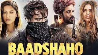 Badshaho 2017 movie Ajay Devgn Lleana DCruz and Emraan Hashmi Facts and Review [upl. by Leuams]