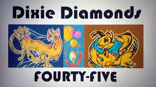 Dixie Diamonds FORTYFIVE [upl. by Aicak838]