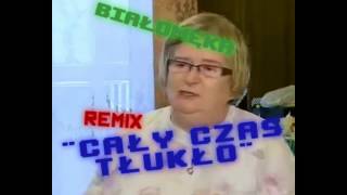 Cały czas tłukło  remix [upl. by Casavant]