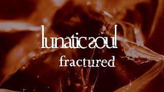 Lunatic Soul  Fractured from Fractured [upl. by Saum158]