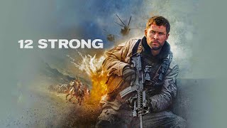 12 Strong 2018 Movie  Chris Hemsworth Michael Shannon  Octo Cinemax  Full Fact amp Review Film [upl. by Ykcub]