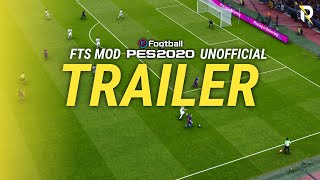 FTS MOD PES 2020  TRAILER [upl. by Ardnat]