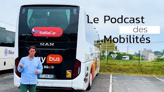 192 On Assure des Lignes BlaBlaCar avec 3 Autocars – Le Podcast des Mobilités [upl. by Fabiola]