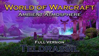 Teldrassil Night Elf Ambient Atmosphere Full Version 4 Hours WotLK Classic Relaxing Screensaver WoW [upl. by Ariamat]