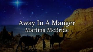 Away In A Manger with Lyrics [upl. by Talich]