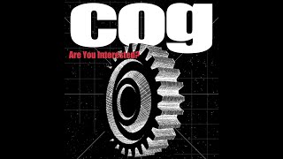 Cog  Are You Interested Official Video [upl. by Hook306]