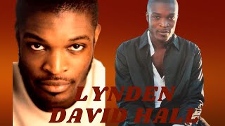 The Lynden David Hall Story [upl. by Eimam585]